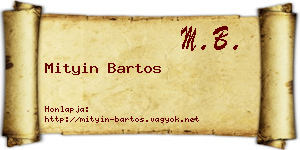 Mityin Bartos névjegykártya